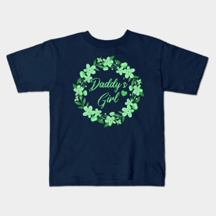 Floral Daddy's Girl, Forget Me Not Floral Wreath Kids T-Shirt